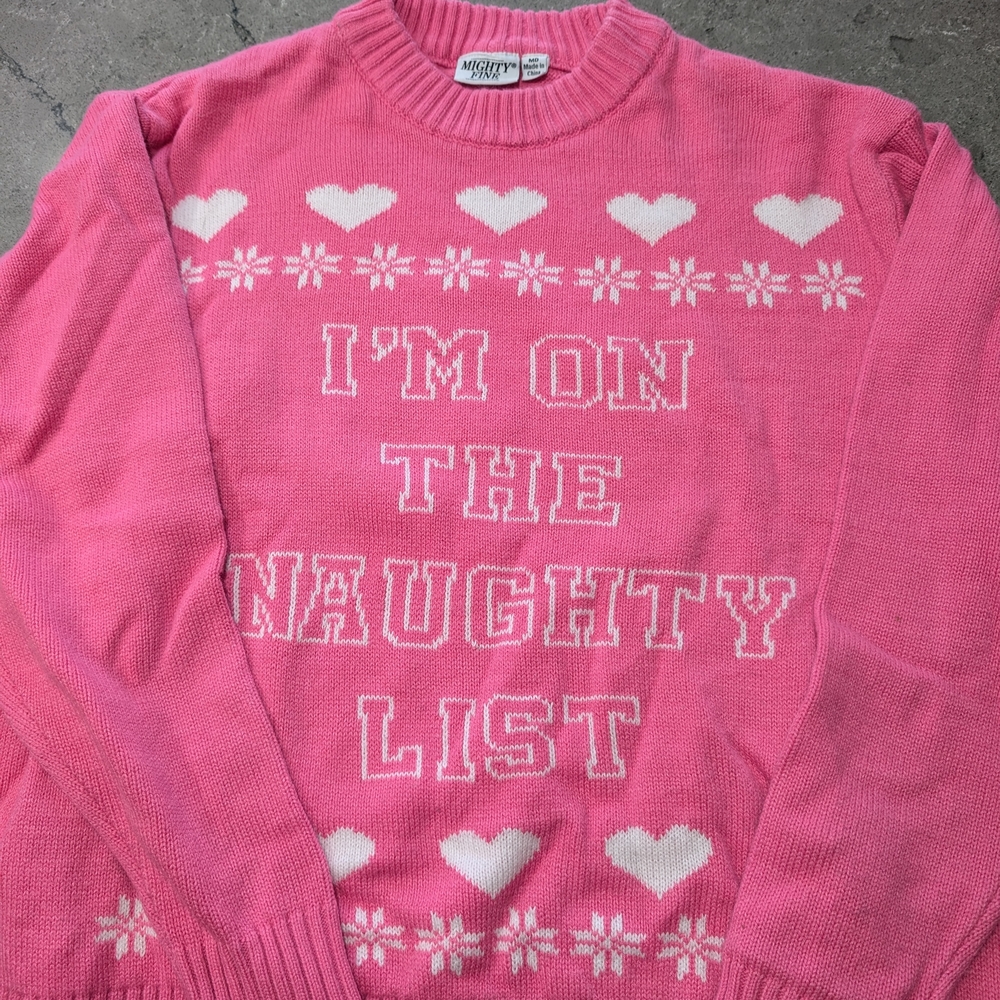 Mighty Fine Pink Christmas Sweater - I'm On The Naughty List